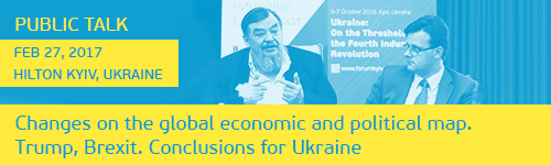 Public Talk “Changes on the global economic and political map. Trump, Brexit. Conclusions for Ukraine”